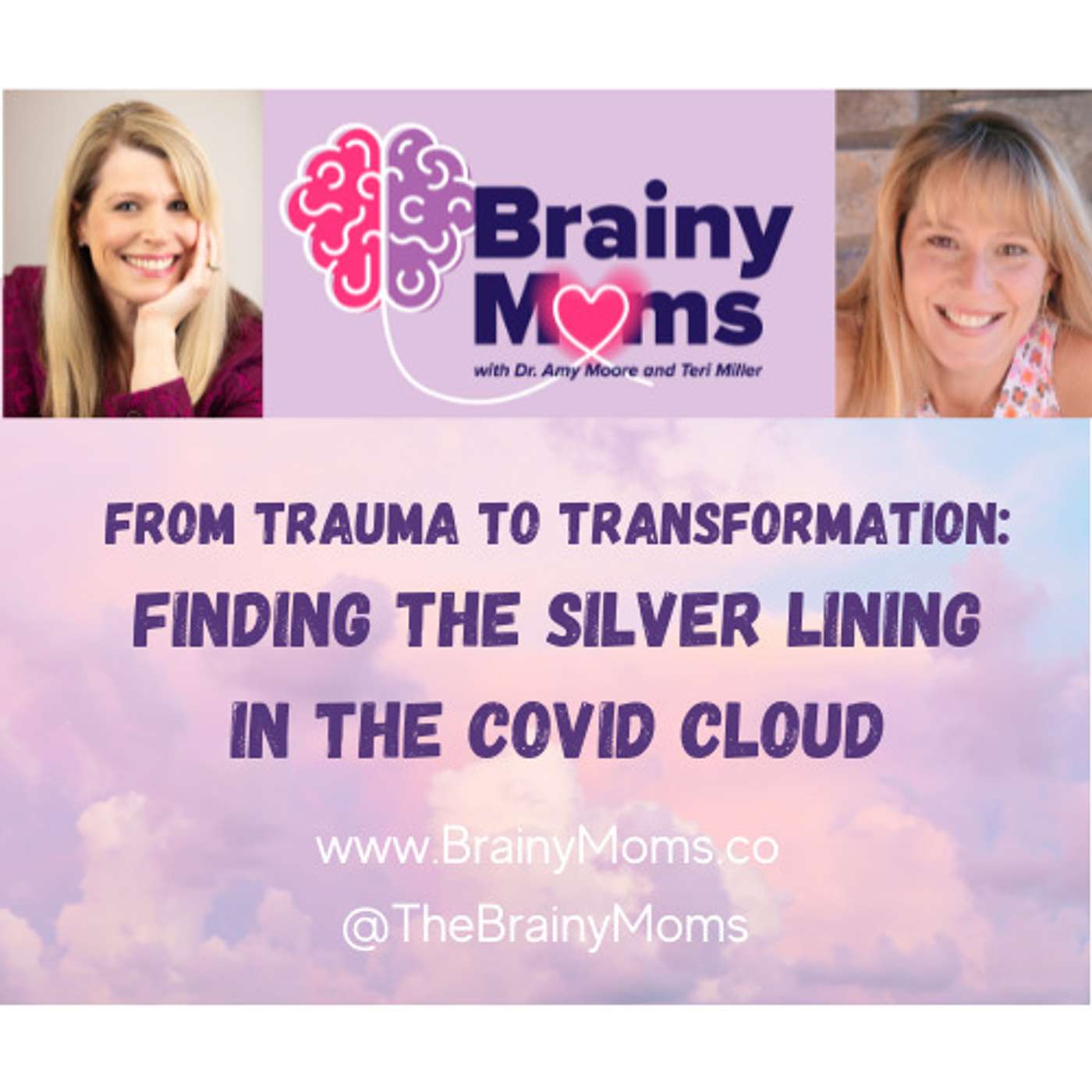 From Trauma to Transformation: Finding the Silver Lining in The COVID Cloud