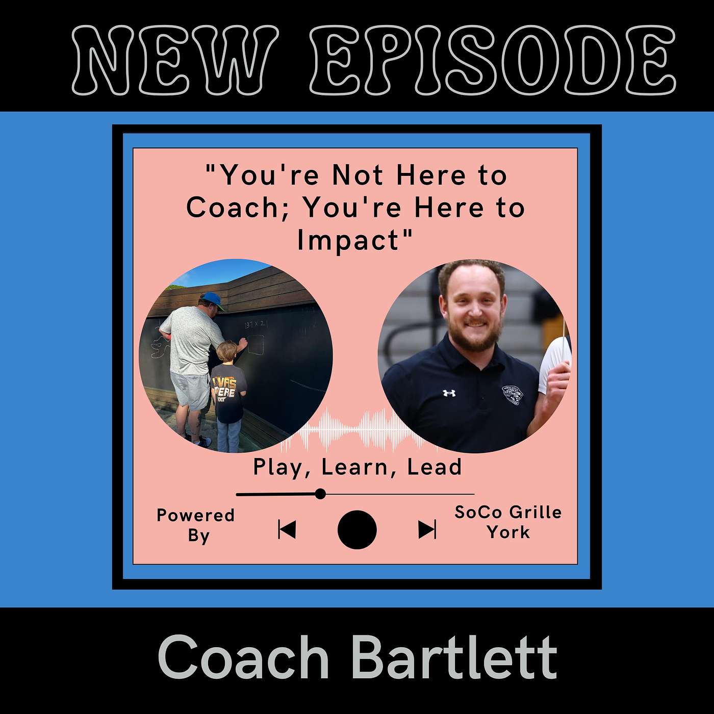 Play, Learn, Lead