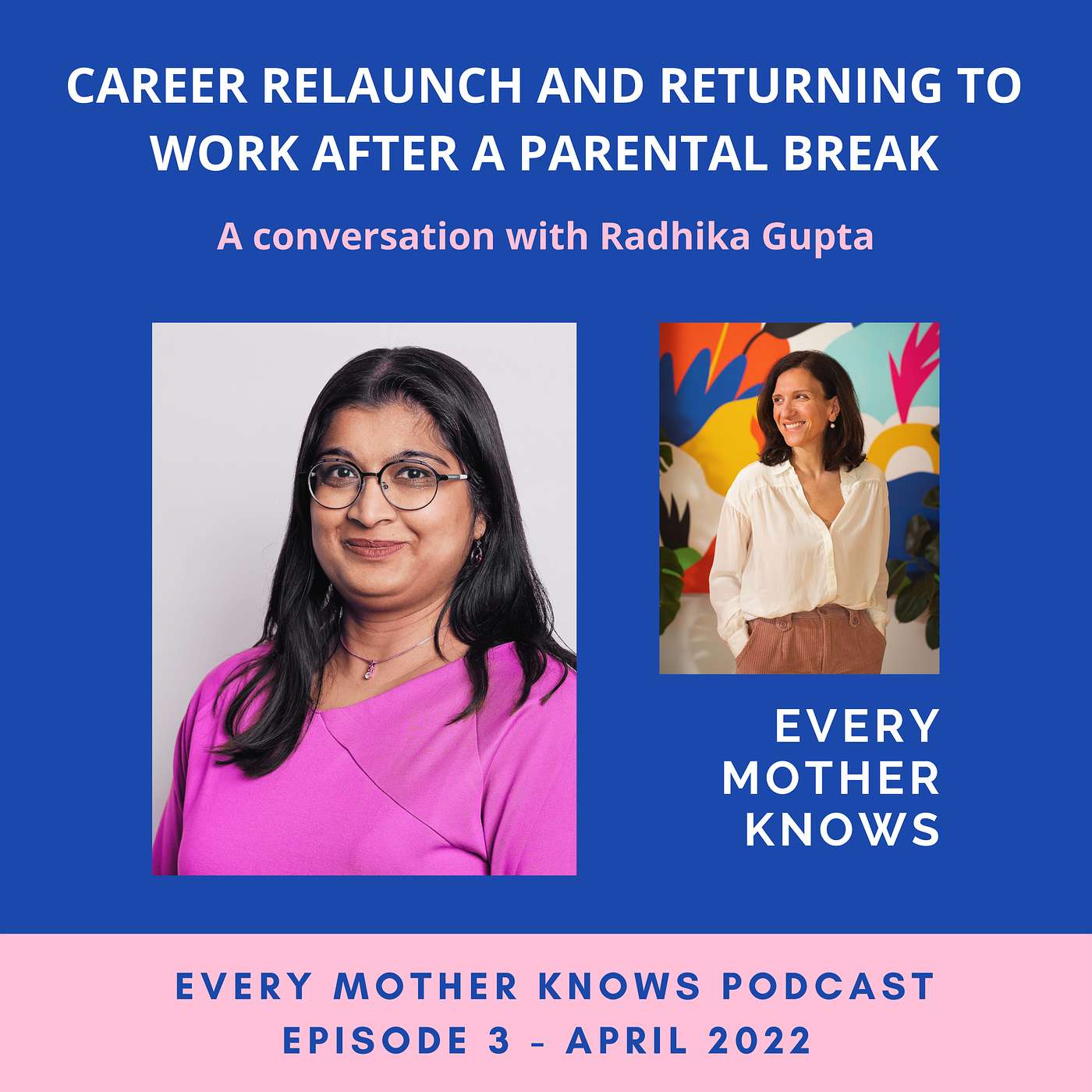 Career relaunch and returning to work after a parental break. A conversation with Radhika Gupta Career relaunch and returning to work after a parental break. A conversation with Radhika Gupta