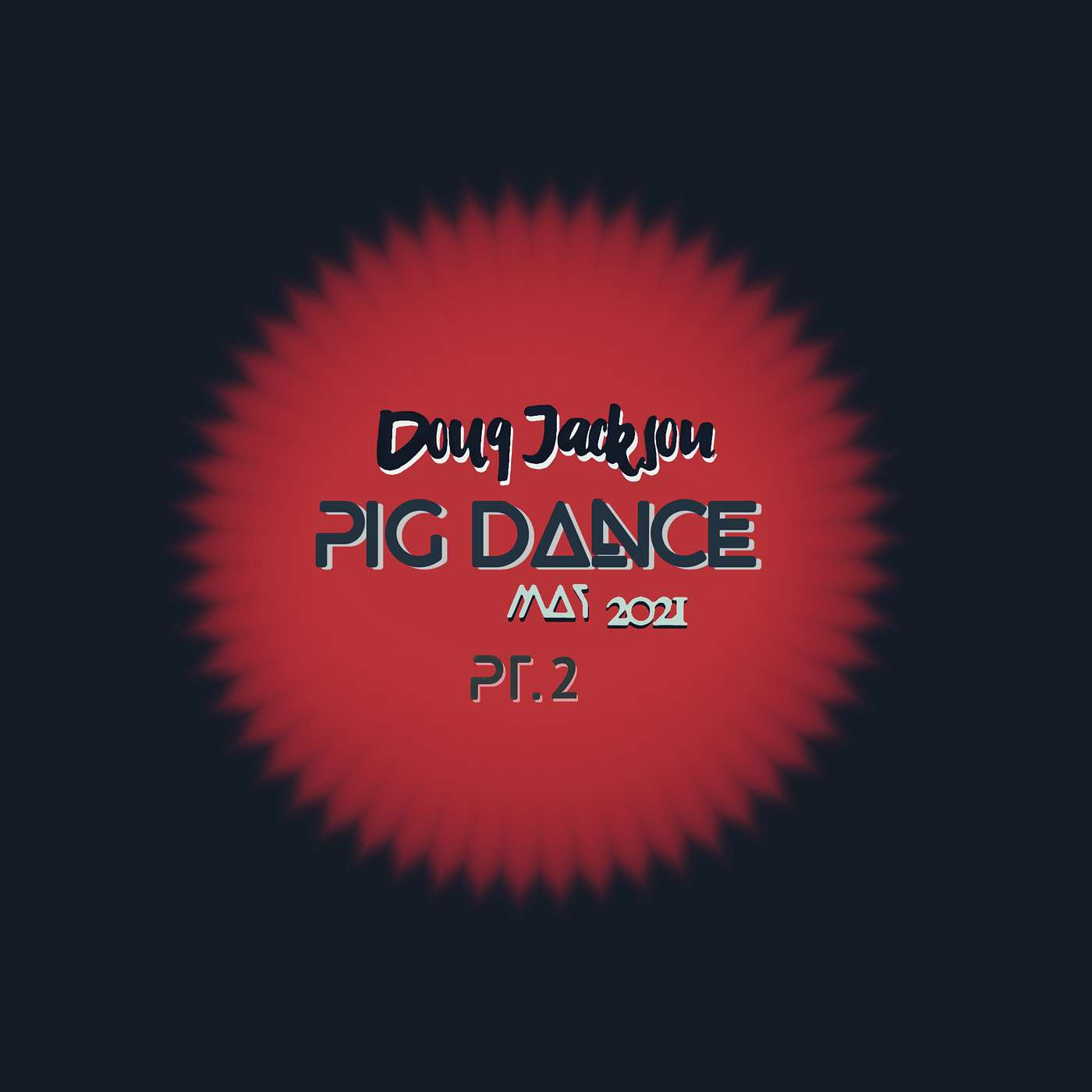 Pig Dance May 2021 Pt 2