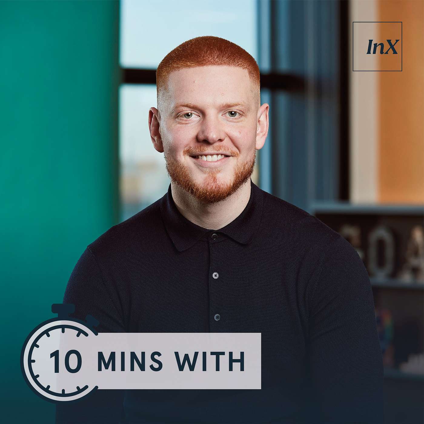 InX 10 minutes with...