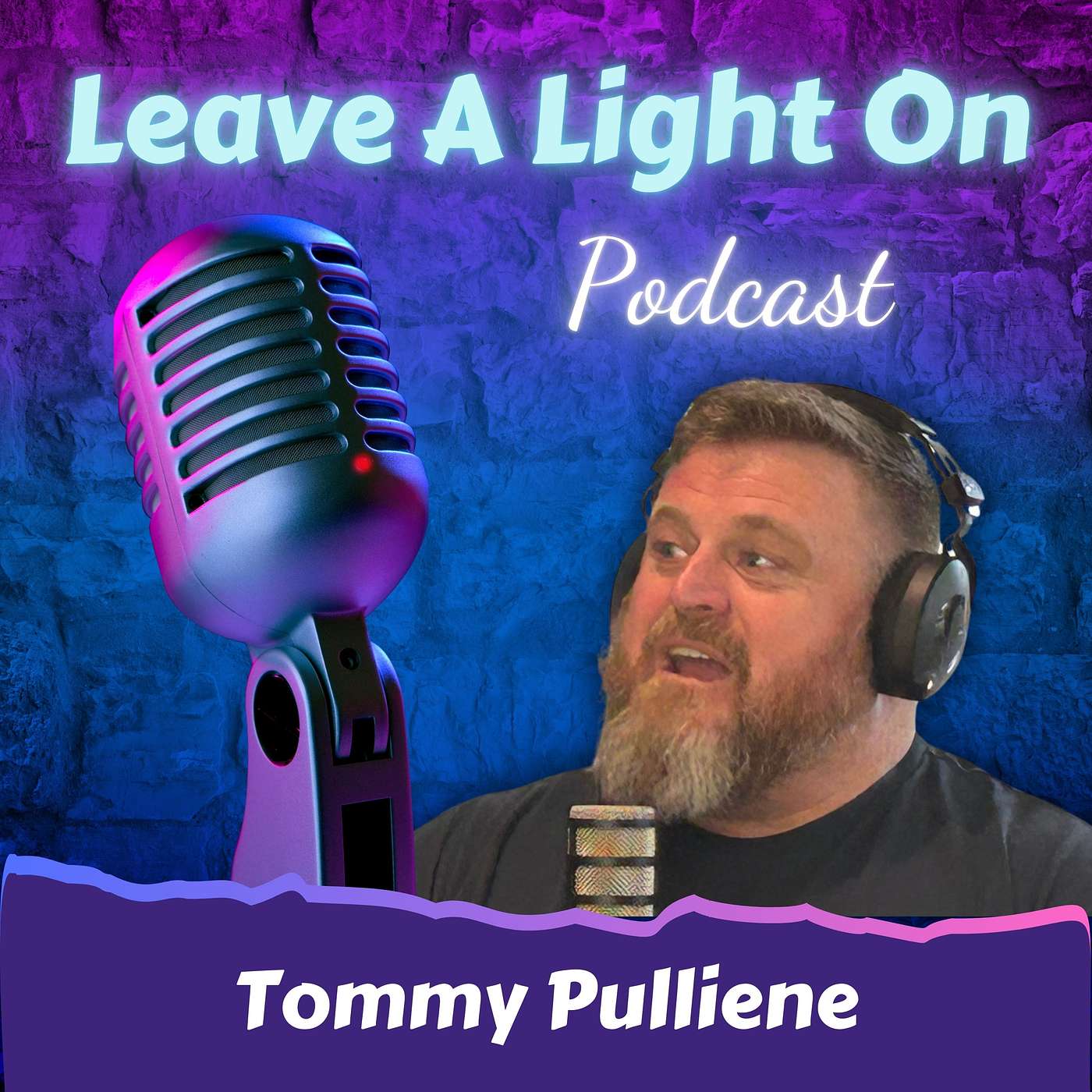 Leave A Light On Podcast