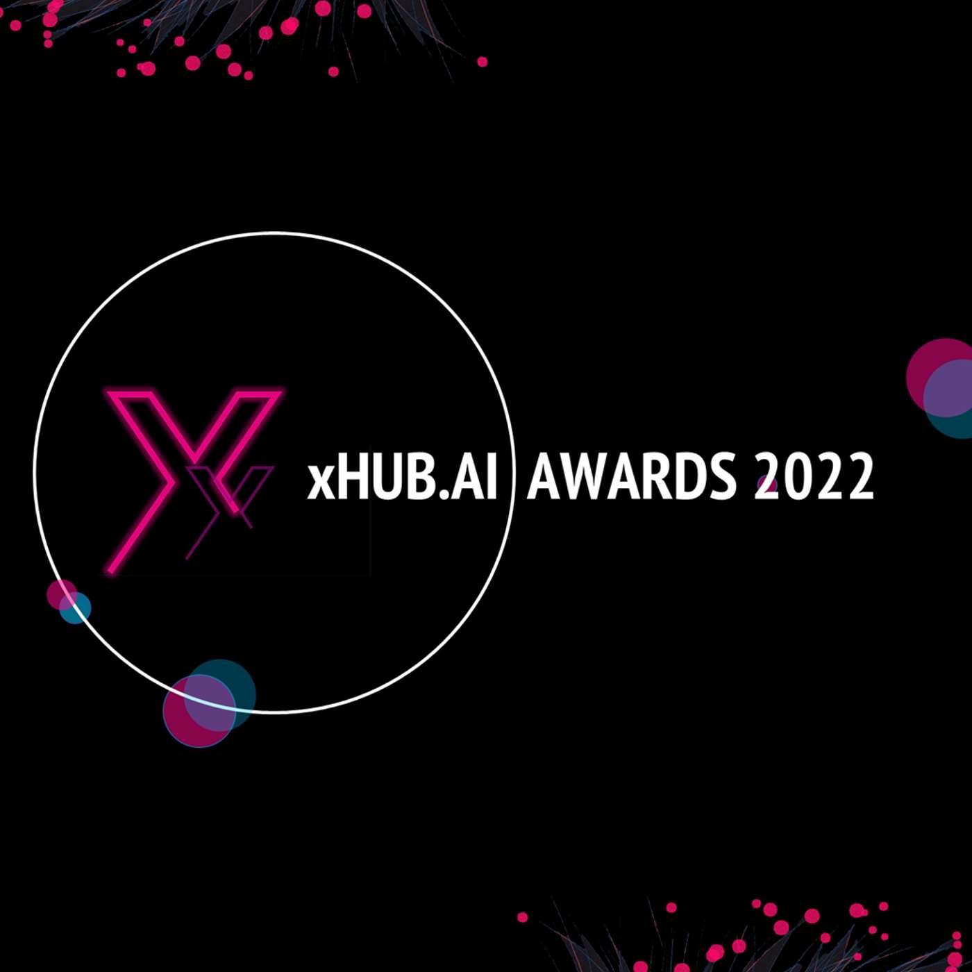 #51 xHUB.AI AWARDS 2022 : Los premios a los mejores contenidos y talento del 2022!
