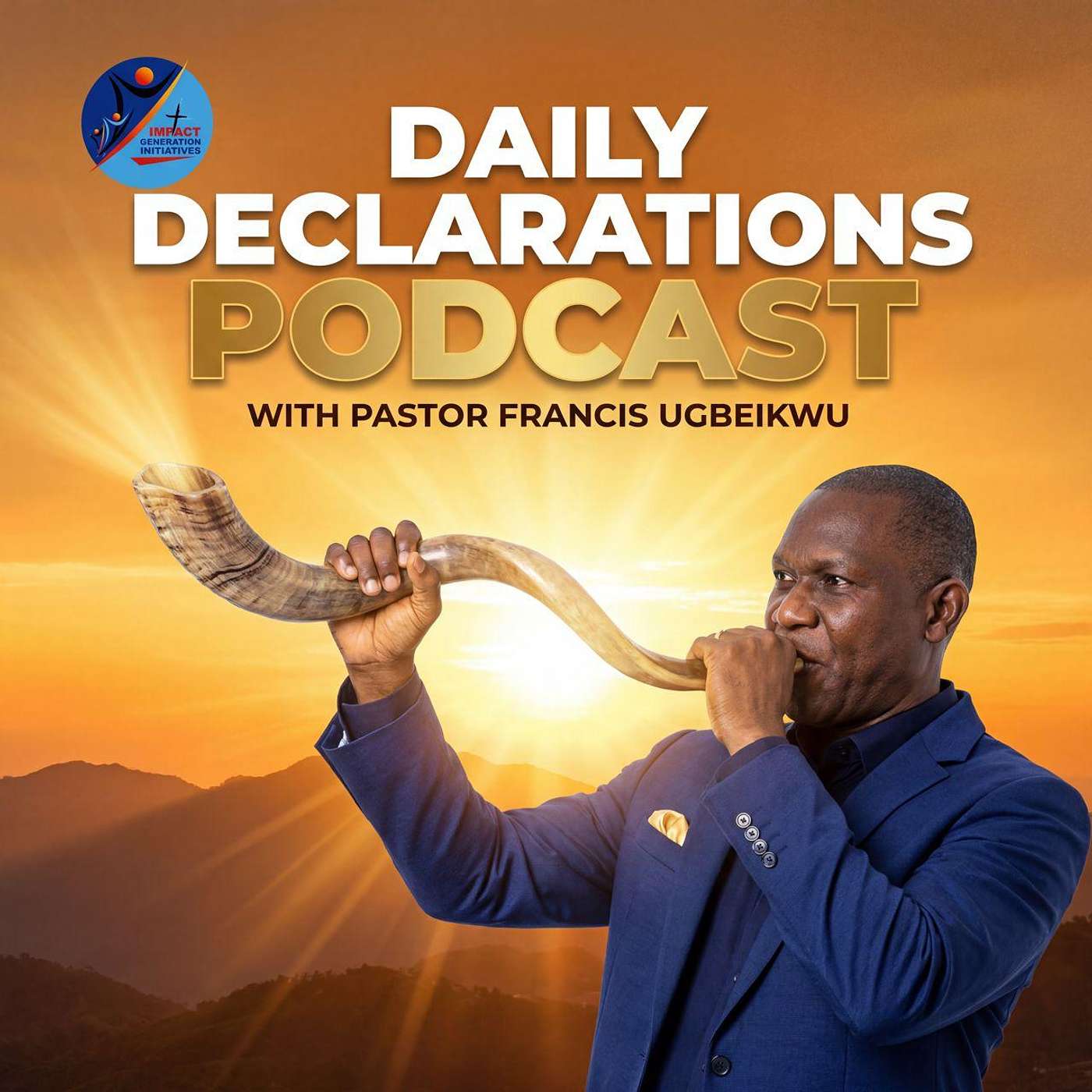 Daily Declarations Podcast podcast cover