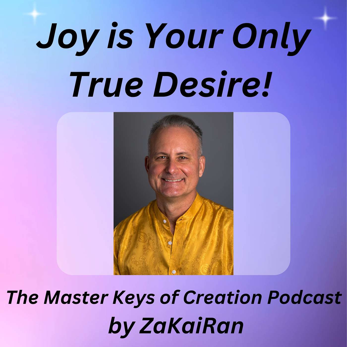 Joy is Your Only True Desire! episode artwork