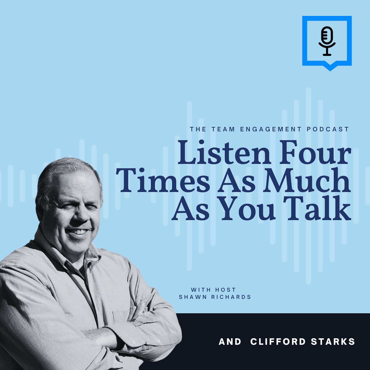 Listen Four Times As Much As You Talk | Clifford Starks Listen Four Times As Much As You Talk | Clifford Starks