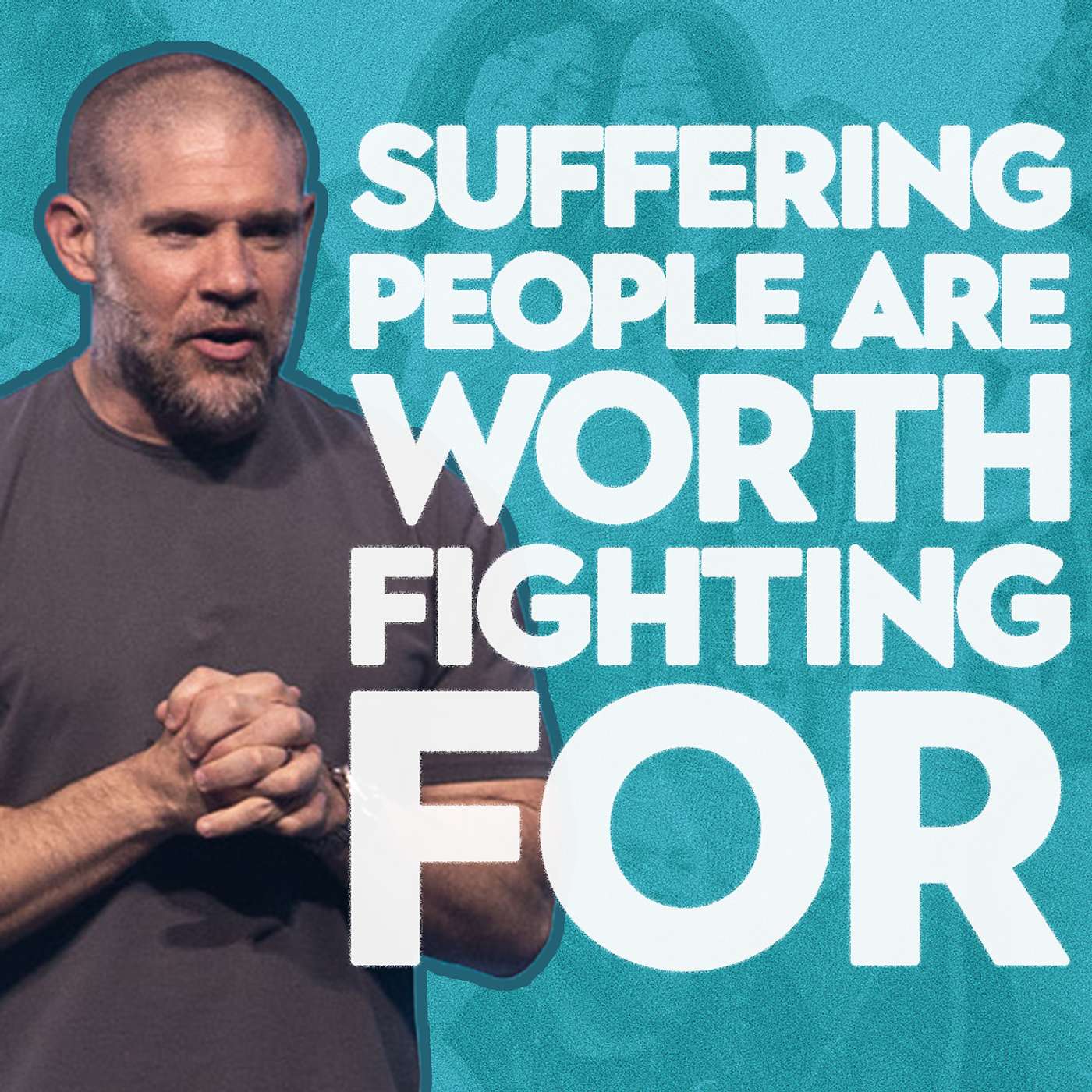 Suffering People are Worth Fighting For | Us | Pastor James Griffin episode artwork