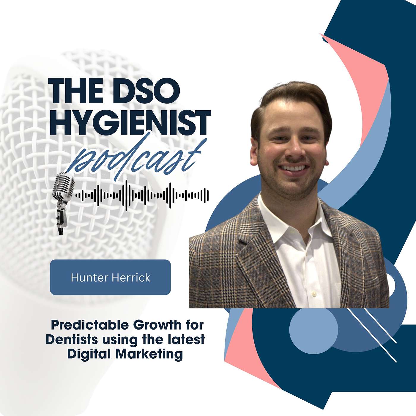 Predictable Growth for Dentists using the latest Digital Marketing