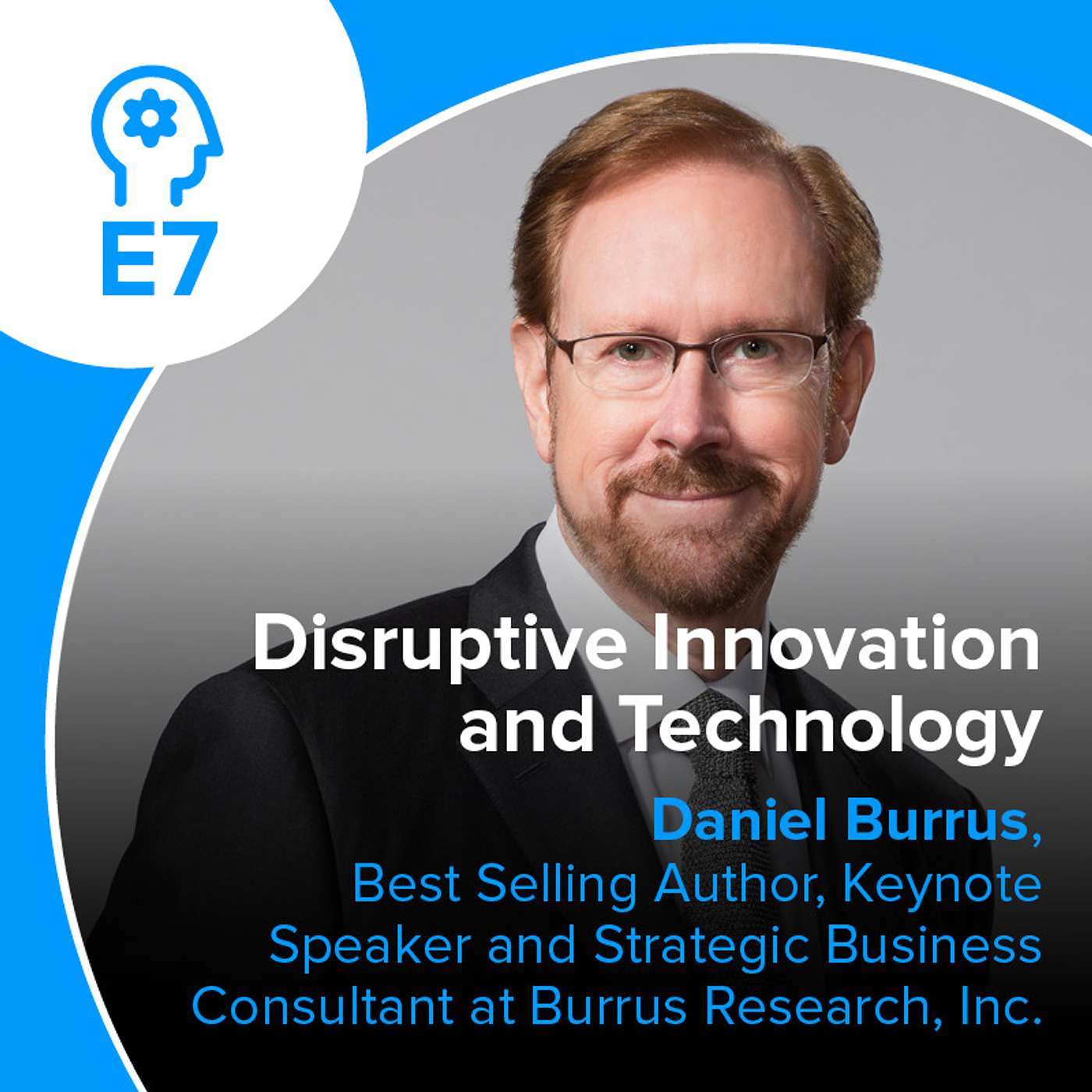 Disruptive Innovation with Daniel Burrus