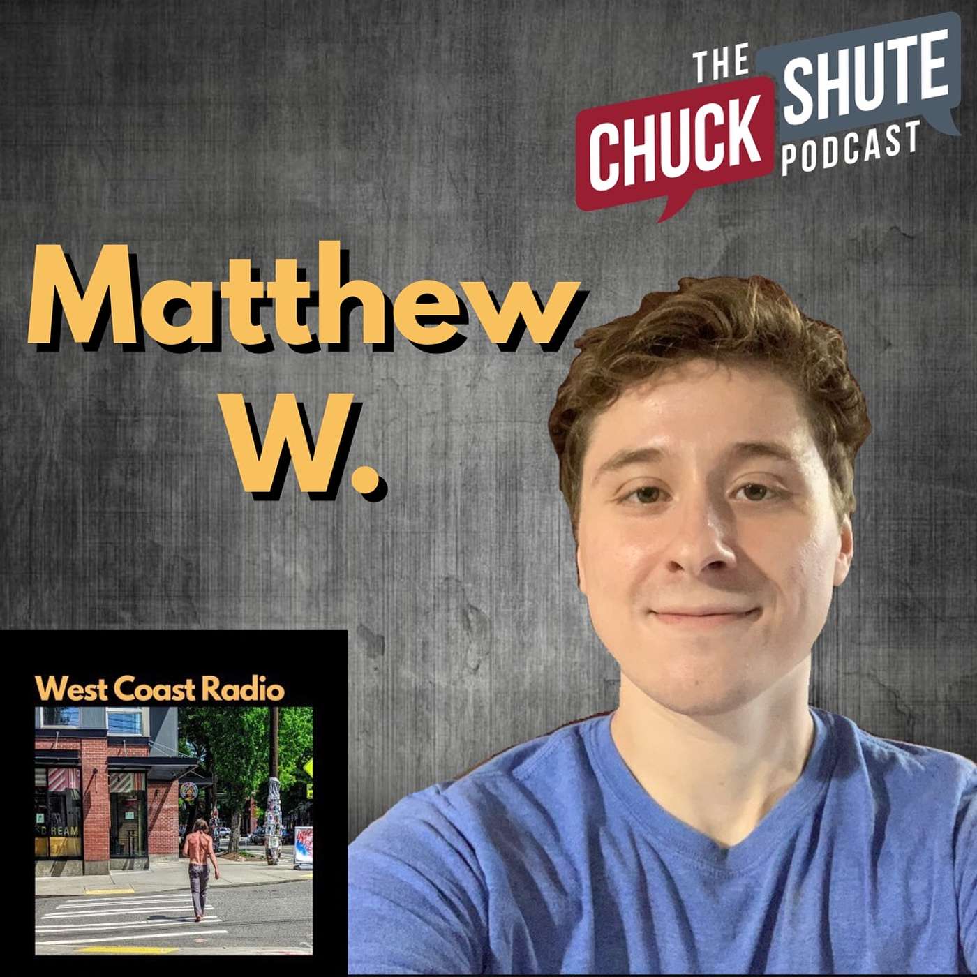 Matthew W. (West Coast Radio podcast)