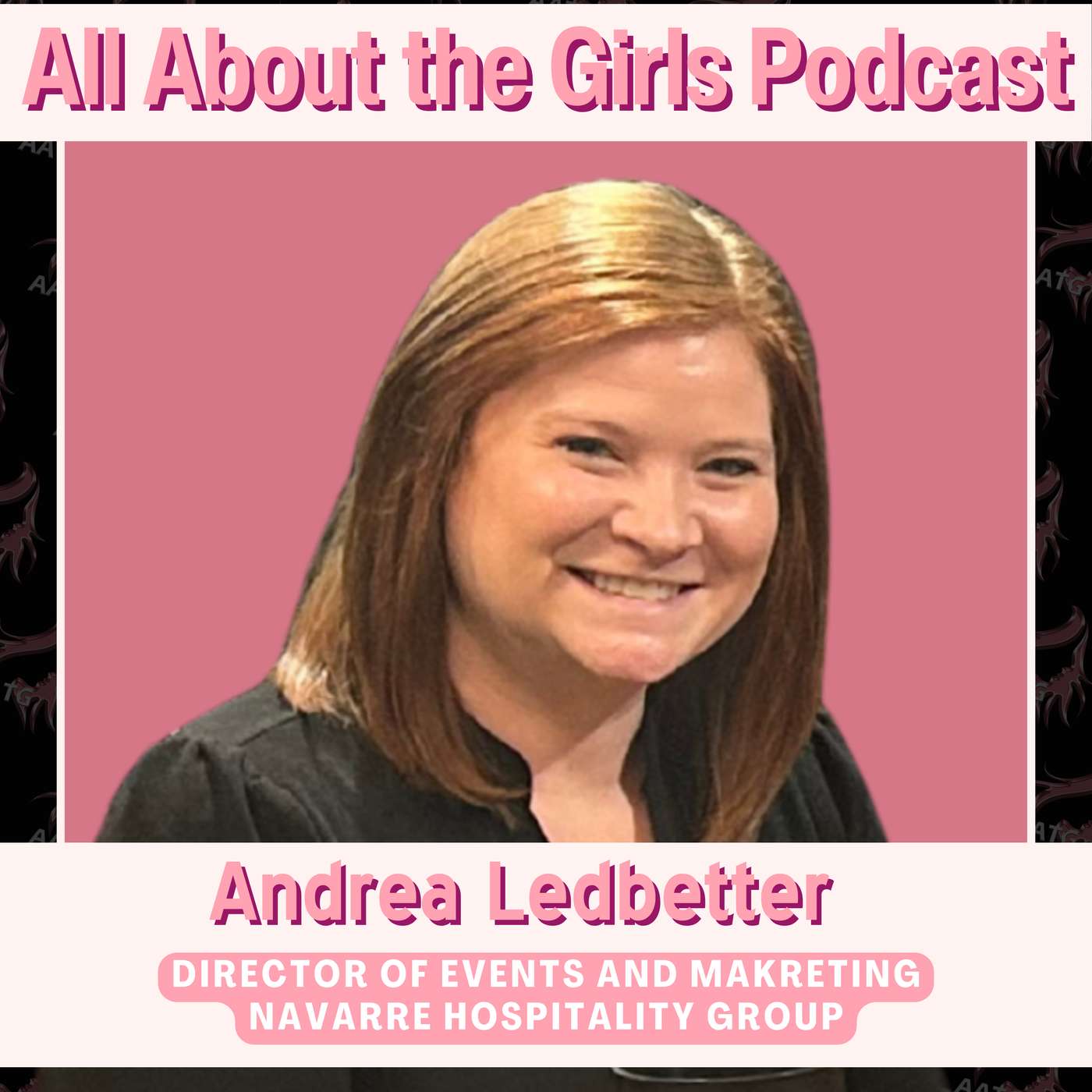 Andrea Ledbetter: Director of Events and Makreting, Navarre Hospitality Group episode artwork