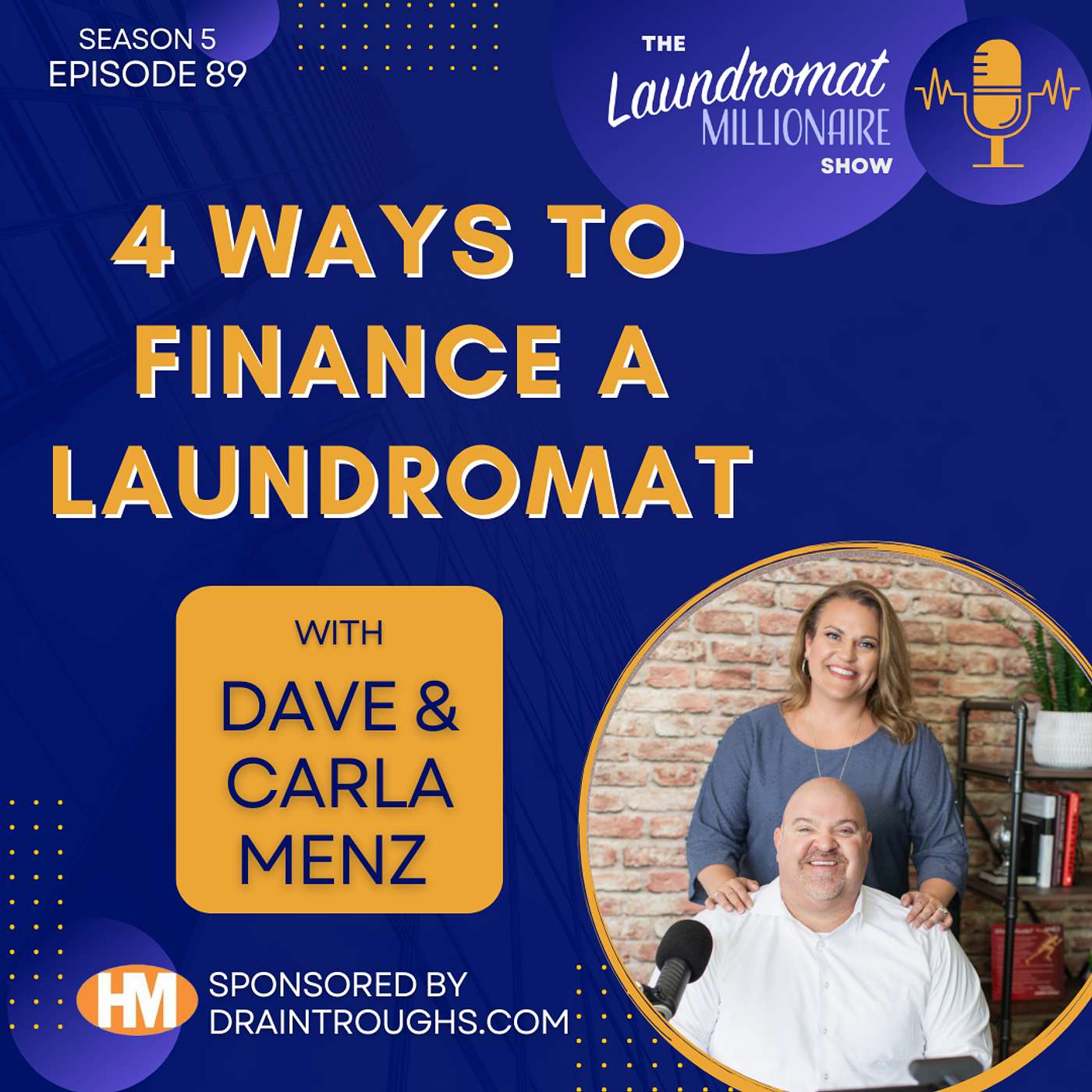 4 Ways to Finance a Laundromat with Dave & Carla Menz