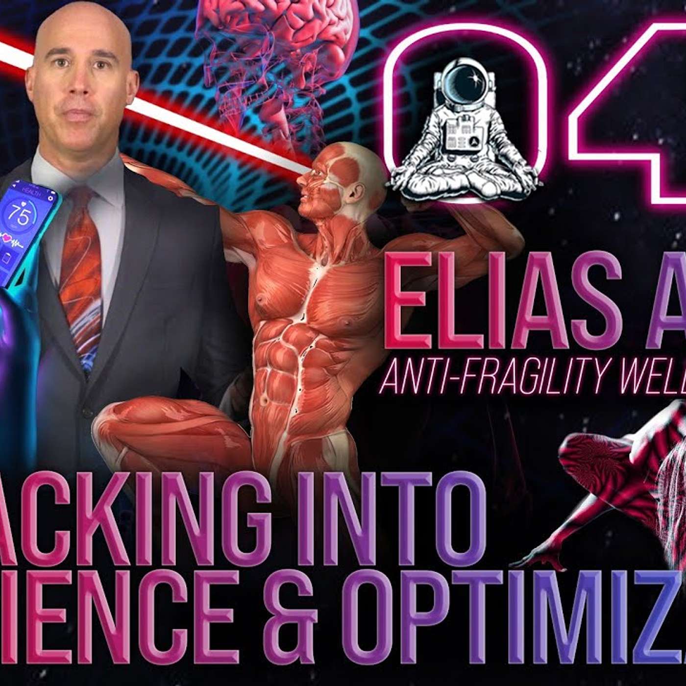 Biohacking, Cognitive Optimization, and Becoming Anti-Fragile | Elias Arjan