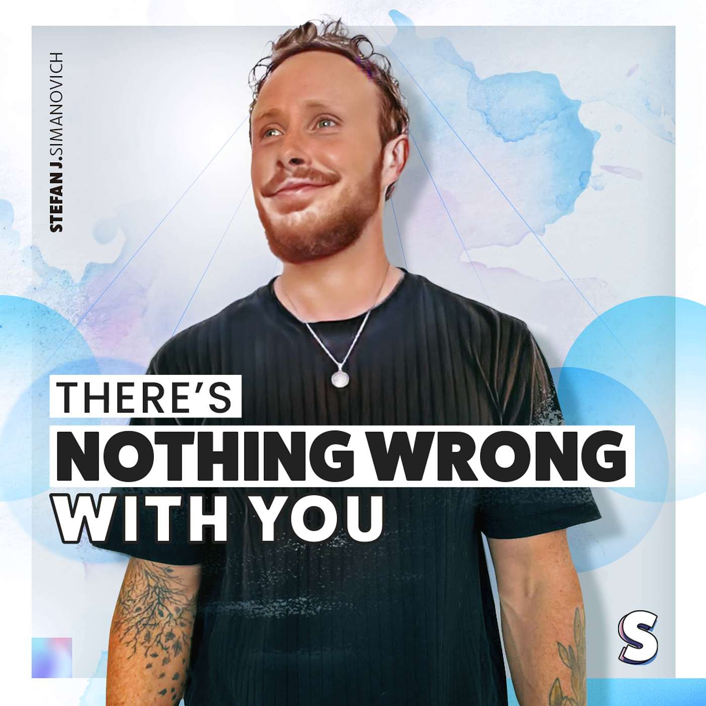 There's Nothing Wrong With You