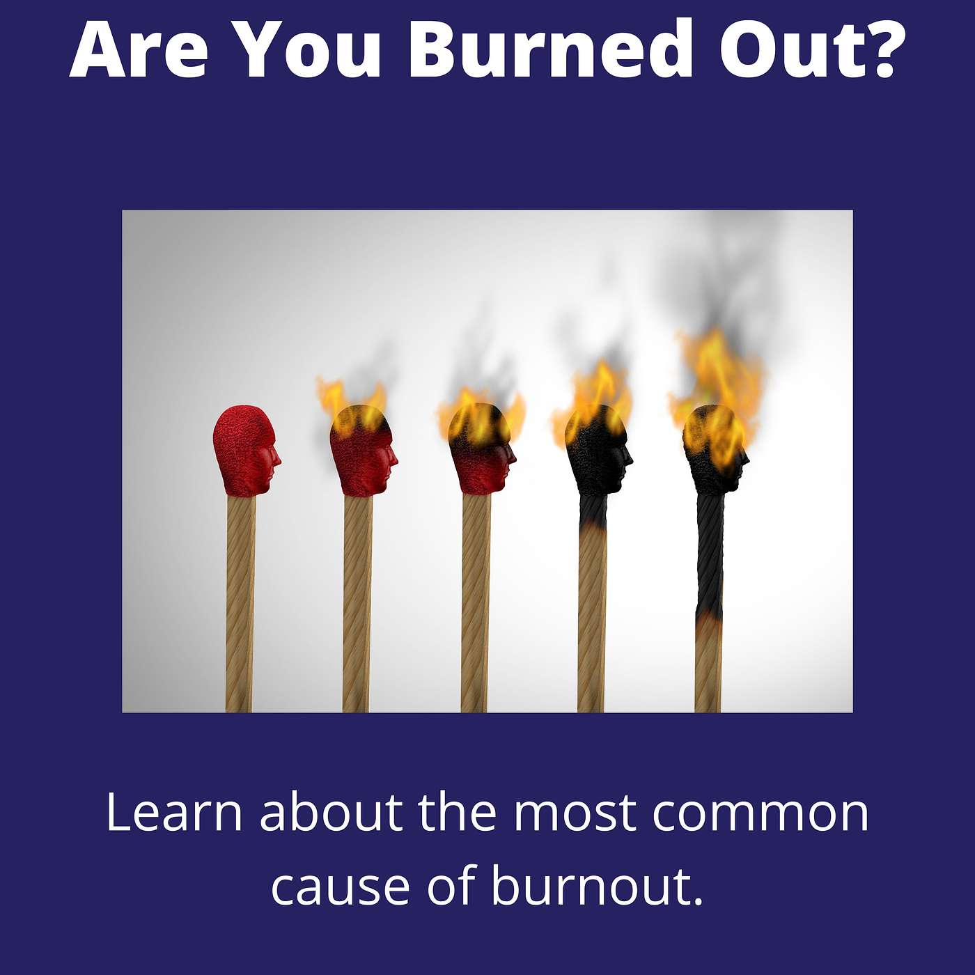 Are You Burned Out?