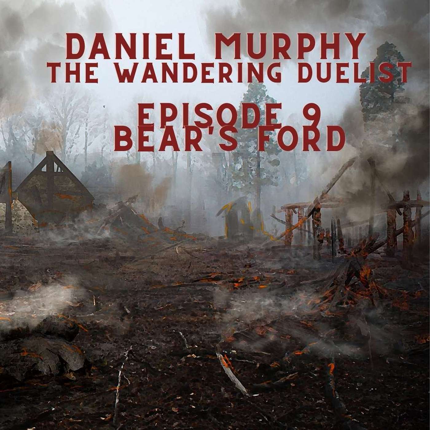 The Wandering Duelist, Chapter 9: Bear's Ford