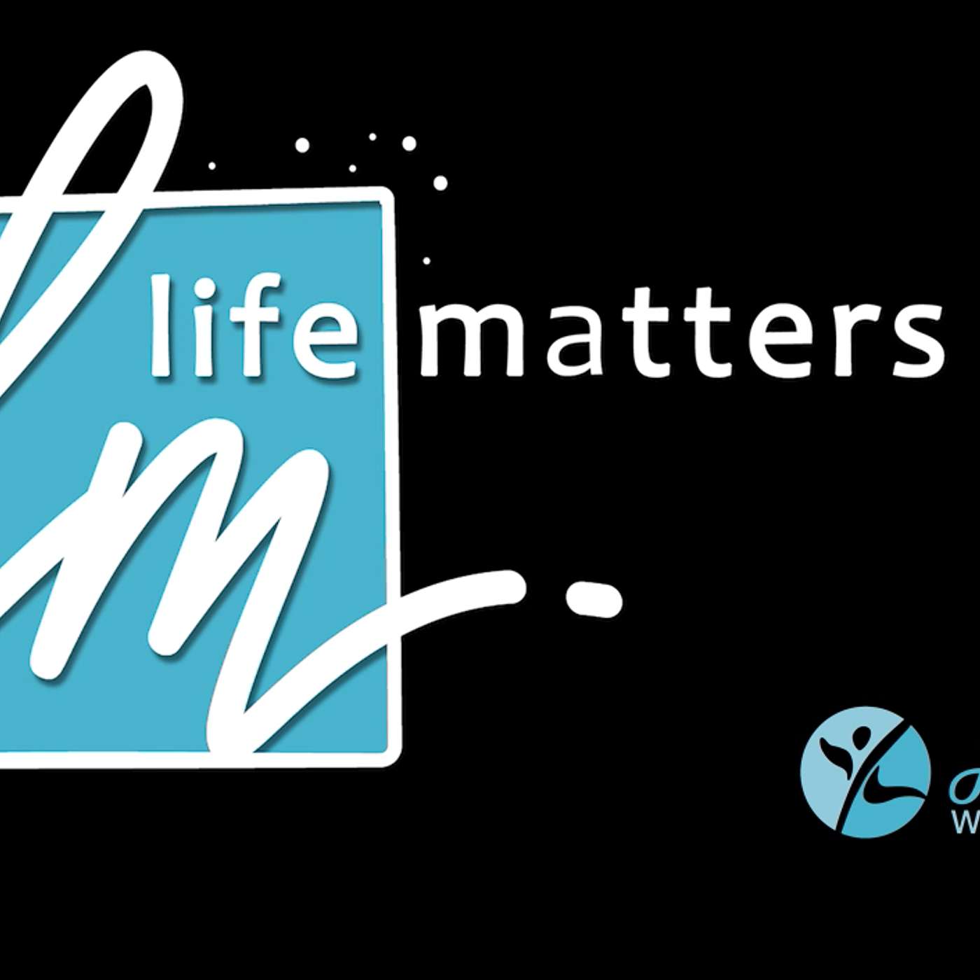 Life Matters