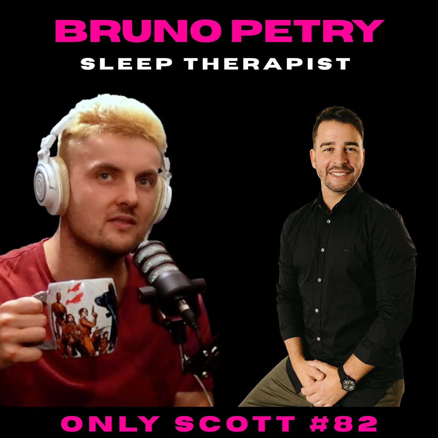 EP #82 - Sleep Therapist - Bruno Petry