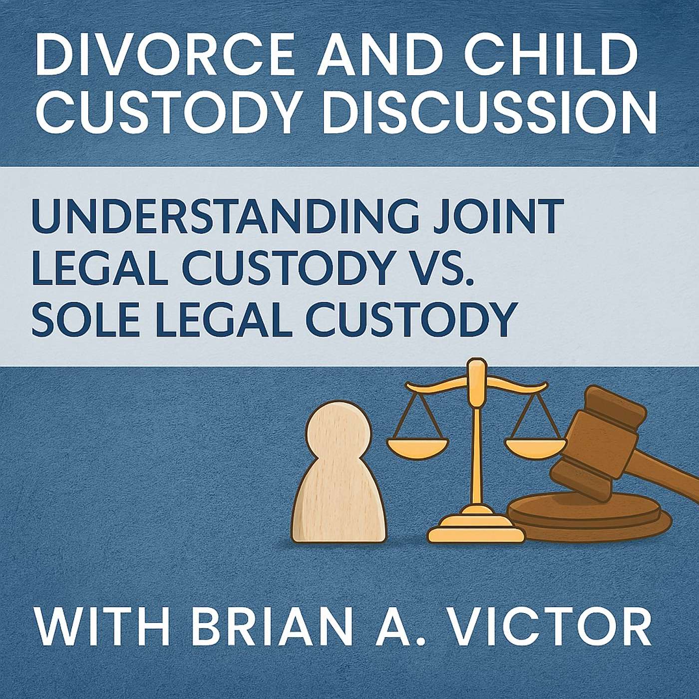Understanding Joint Legal Custody vs. Sole Legal Custody