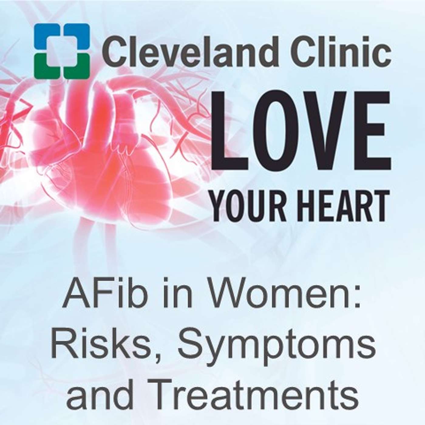 AFib in Women: Risks, Symptoms and Treatments