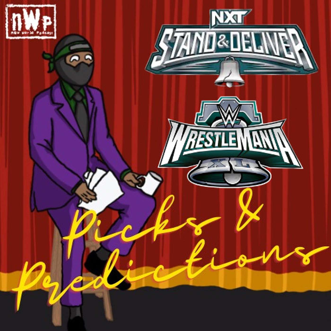 nWp: Stand & Deliver/WrestleMania XL (Picks & Predictions) episode artwork