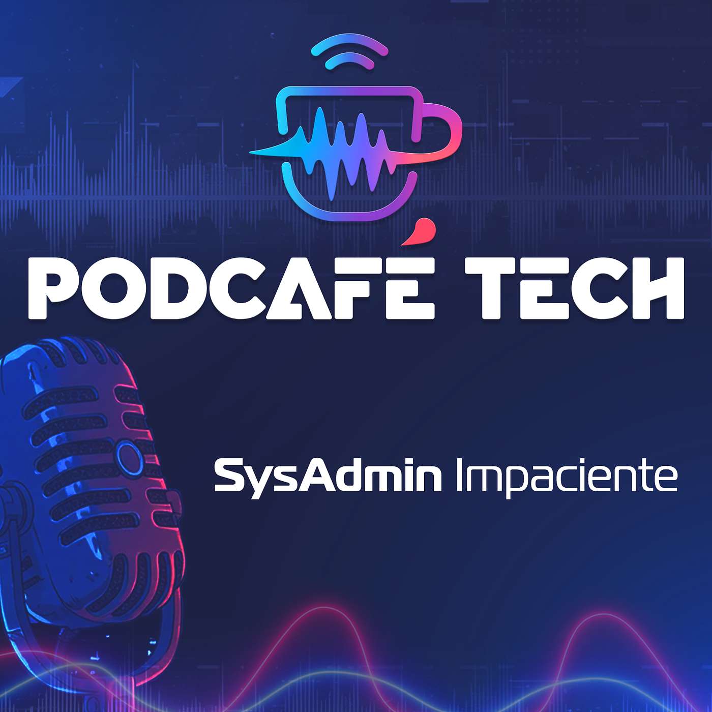 PODCAFÉ TECH