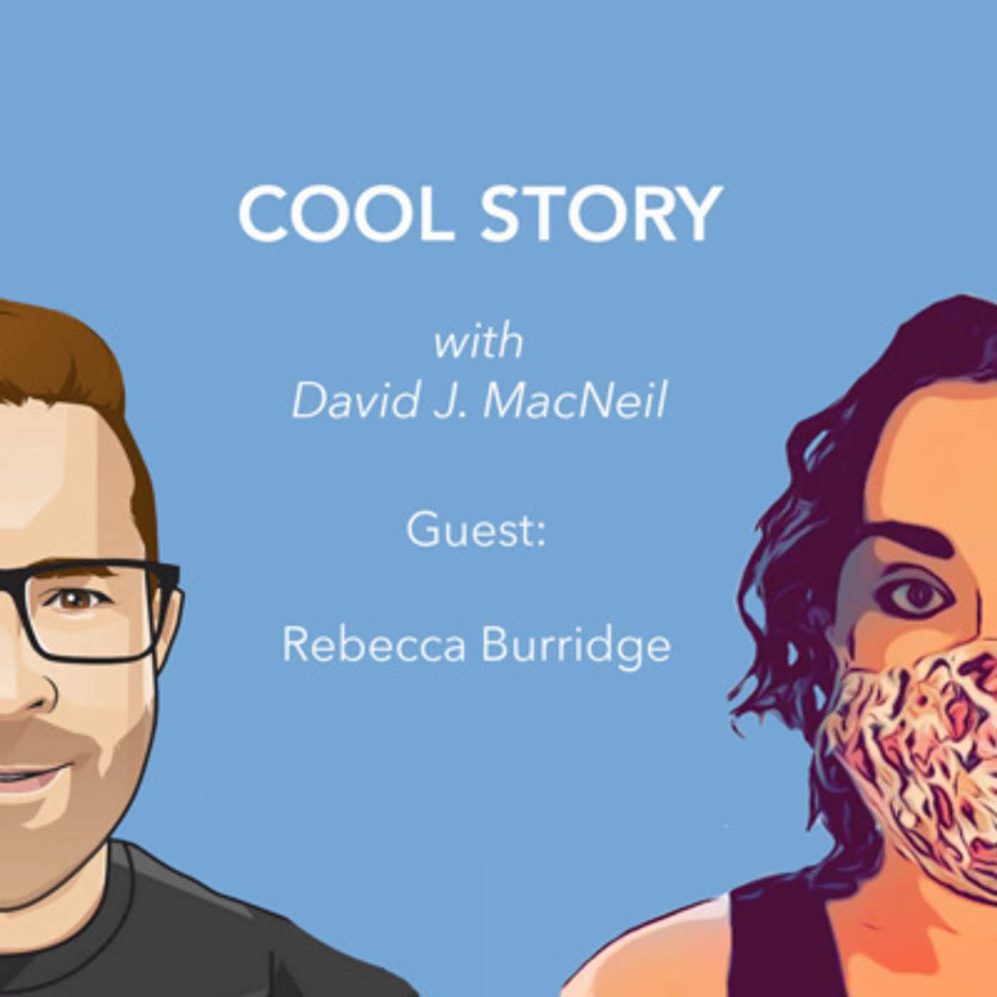 COOL STORY with David J. MacNeil