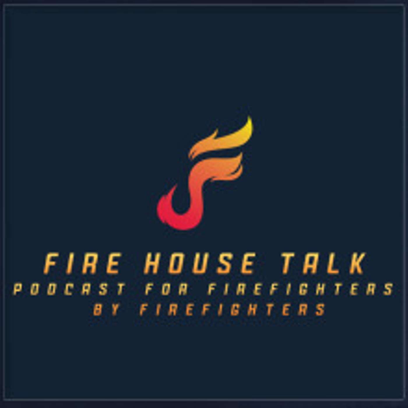 Fire House Talk