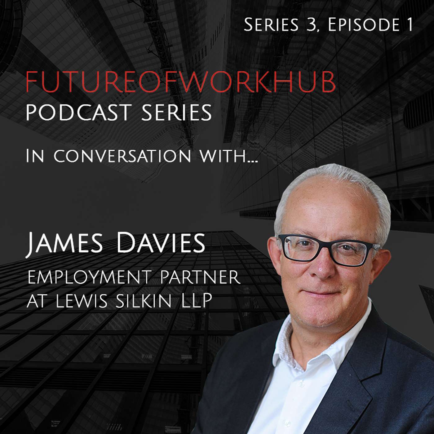 Future of Work Hub Podcast Series