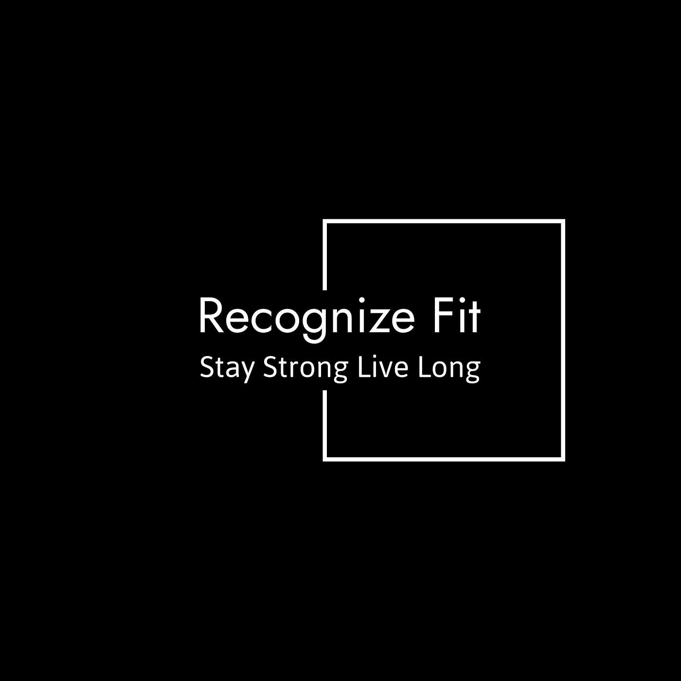 Recognize Fit Podcast