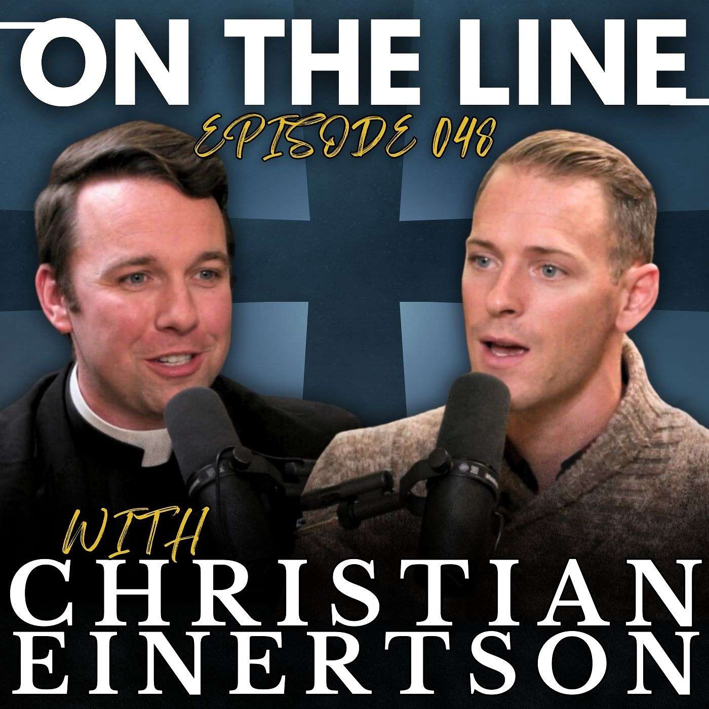 On The Line - Rev. Christian Einertson: Ancient Wisdom the Church Has Forgotten