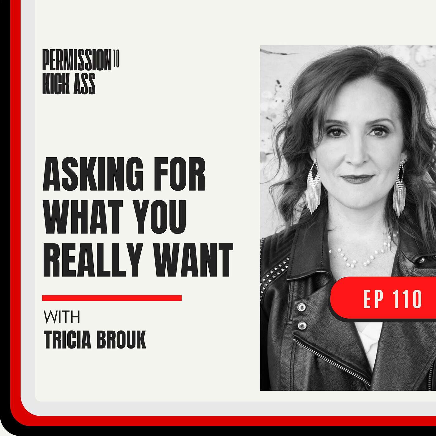 Tricia Brouk: Asking For What You Really Want