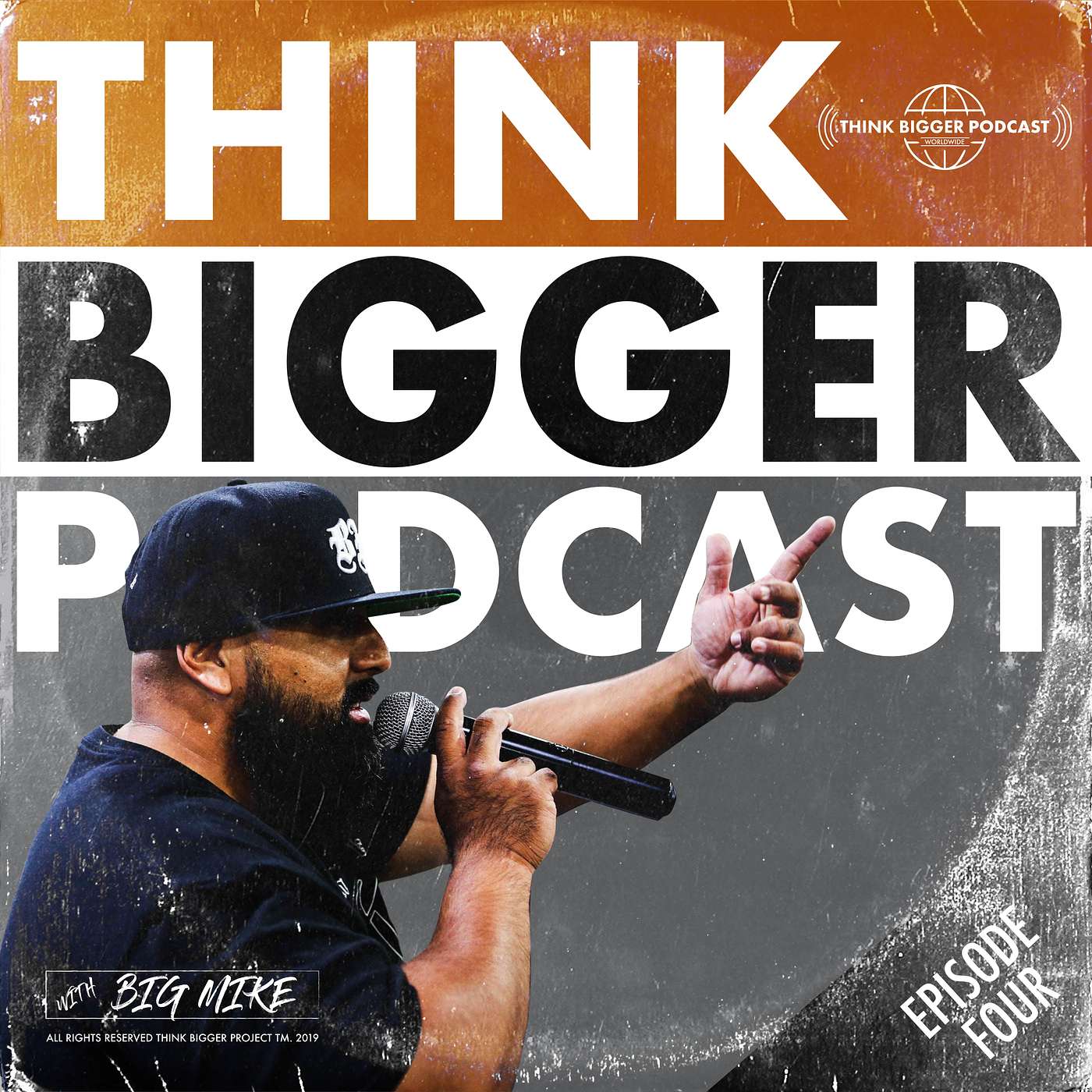 Think Bigger Podcast, Episode #4 - What is your word worth?