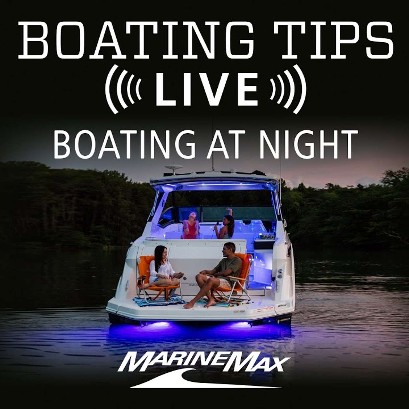 Boating at Night | Boating Tips LIVE