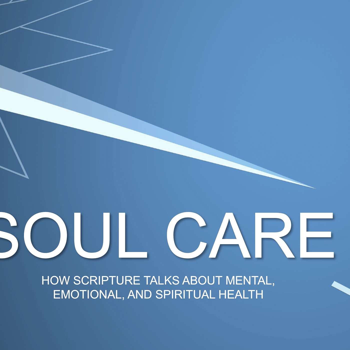Soul Care | Week 10: Trauma