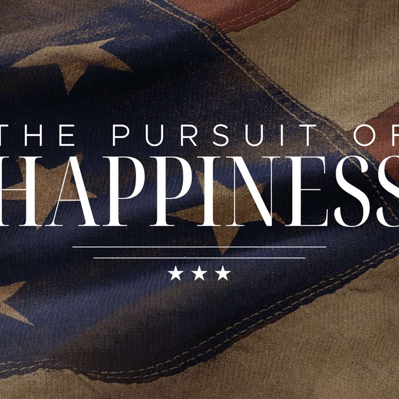 The Pursuit of Happiness