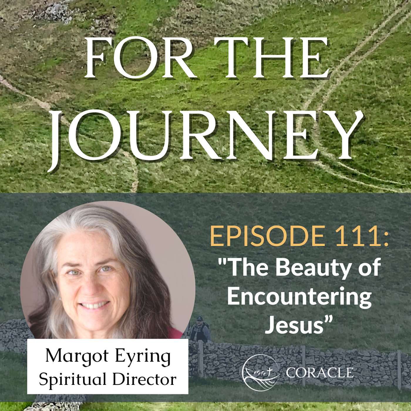 Prayer Practice | "The Beauty of Encountering Jesus" | Margot Eyring