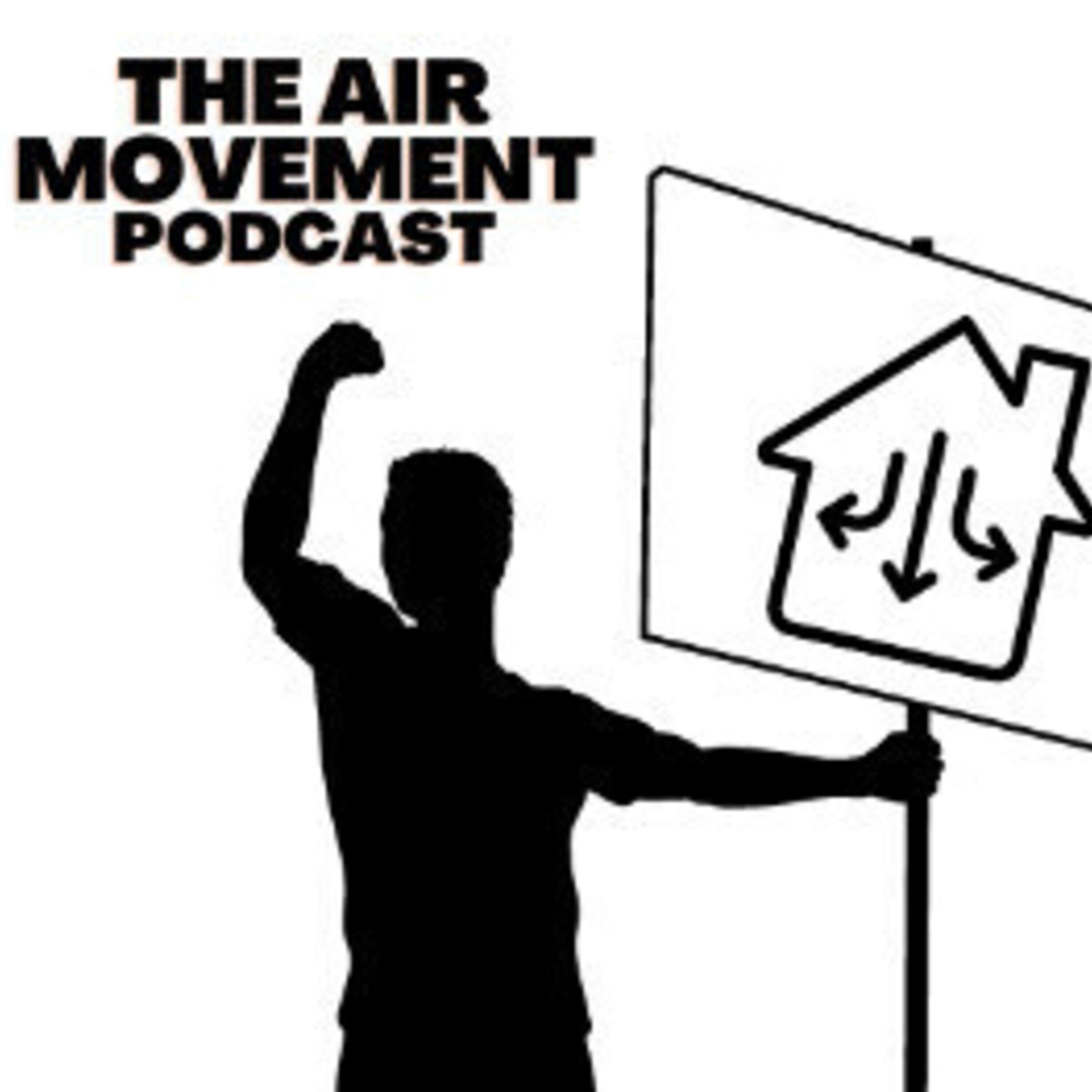 The Air Movement Podcast podcast artwork