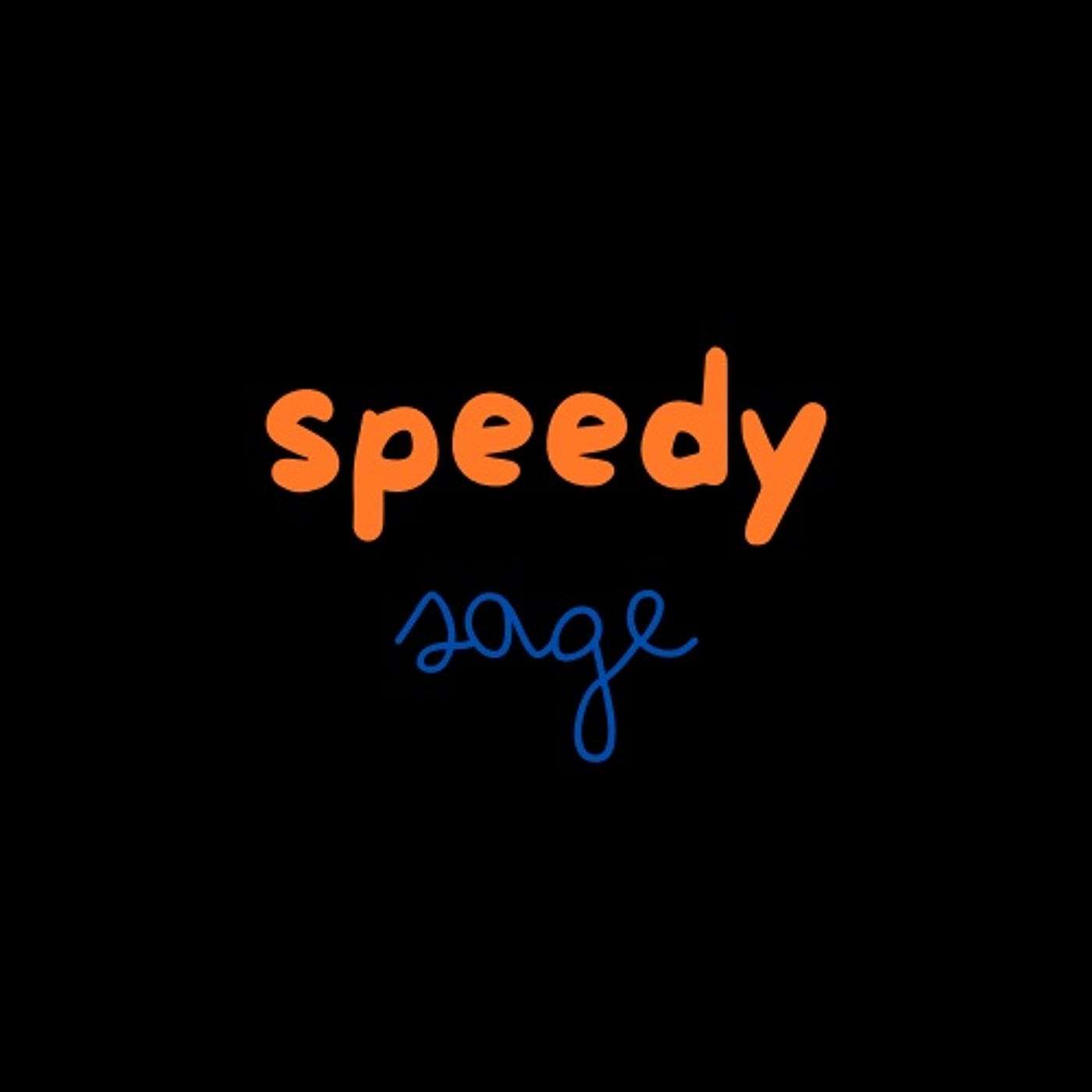 Speedy Sage