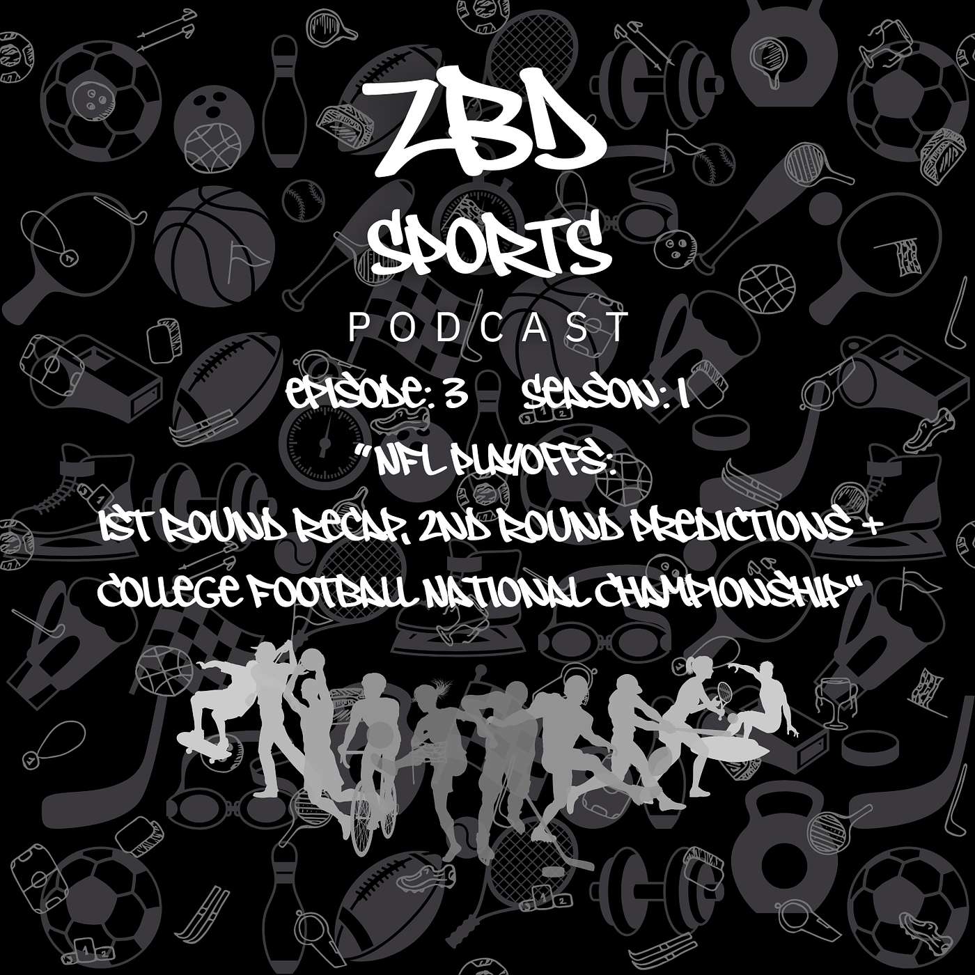 Episode: 3 Season: 1 “NFL Playoffs: 1st Round Recap, 2nd Round Predictions + College Football National Championship" episode artwork