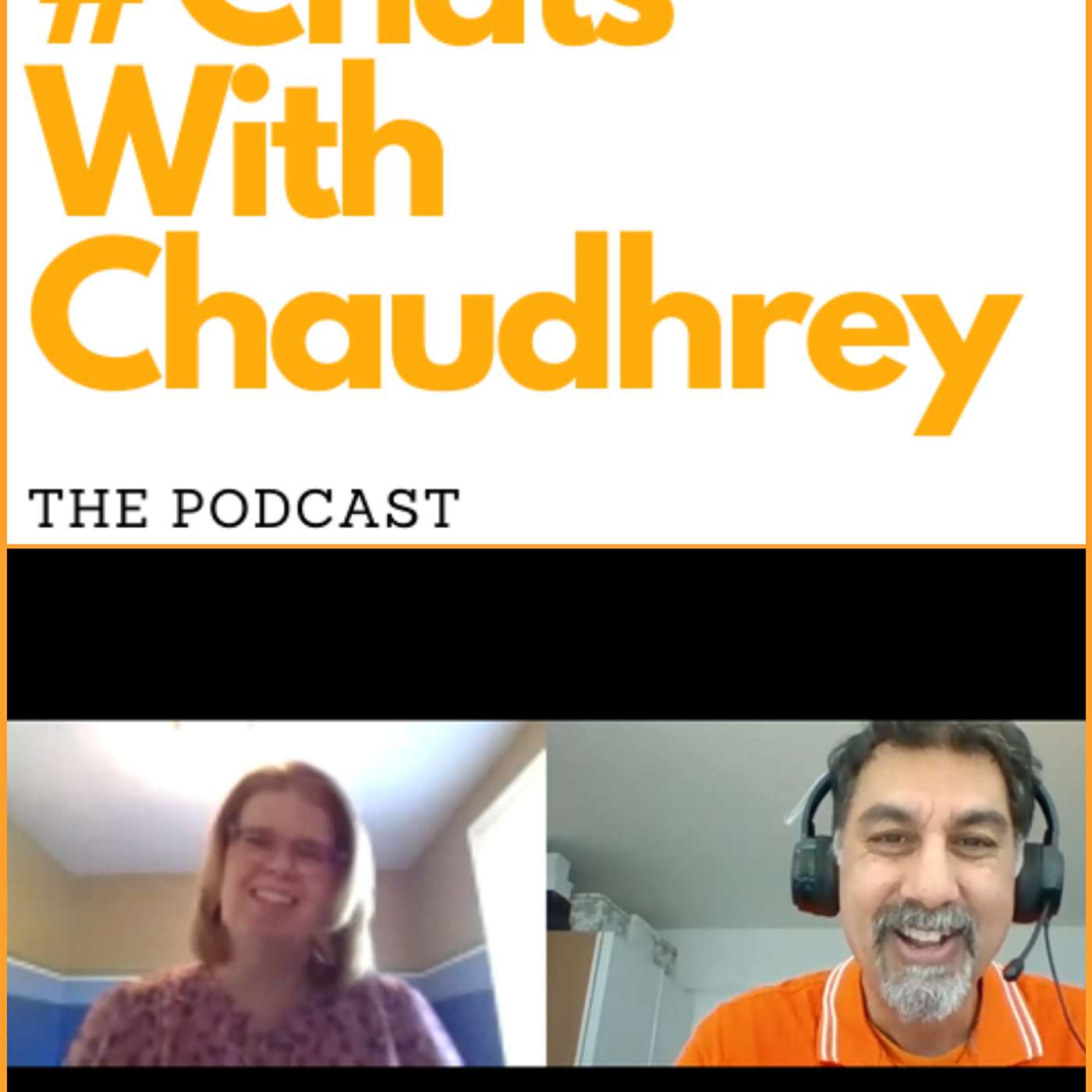 #ChatsWithChaudhrey the Podcast