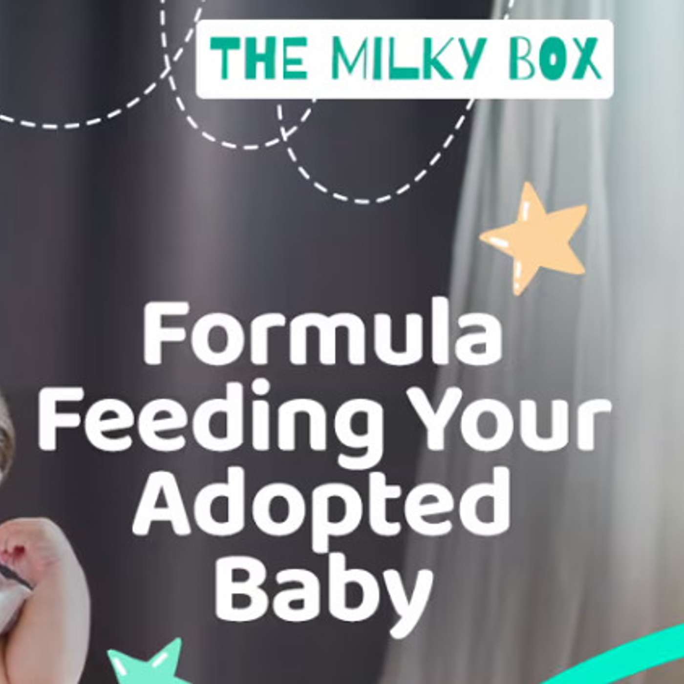 Formula Feeding Your Adopted Baby episode artwork