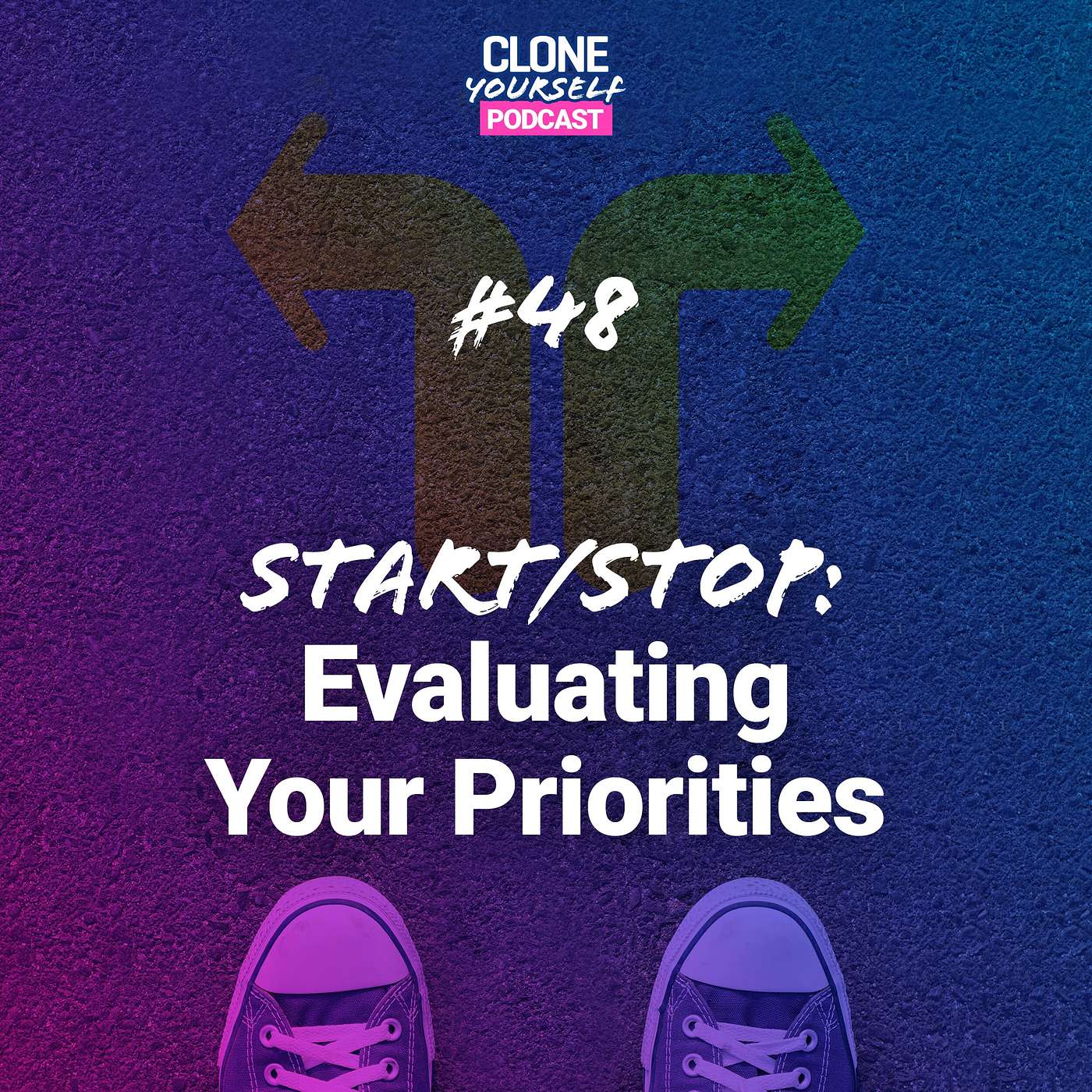 #48: Start/Stop: Evaluating Your Priorities episode artwork