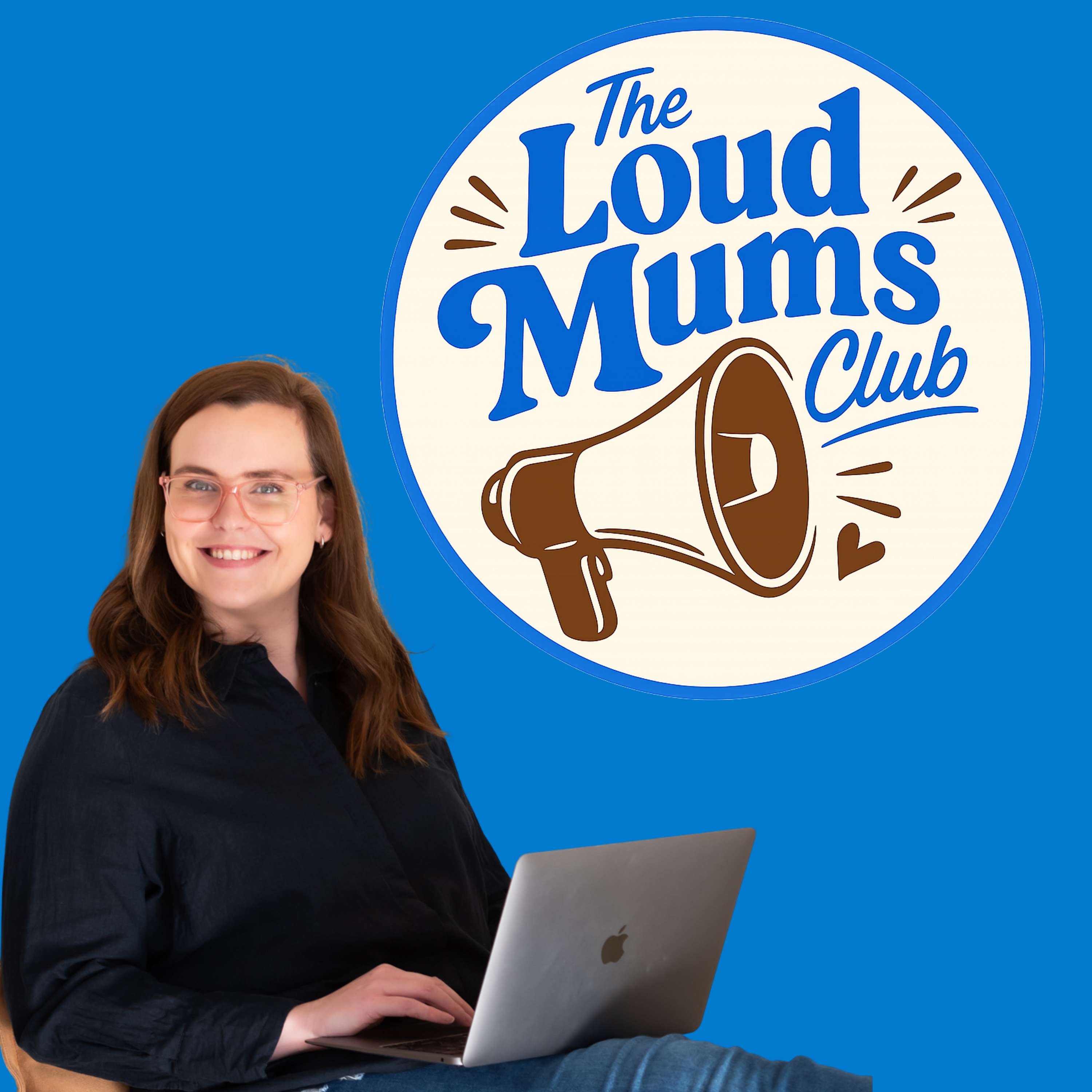 The Loud Mums Club