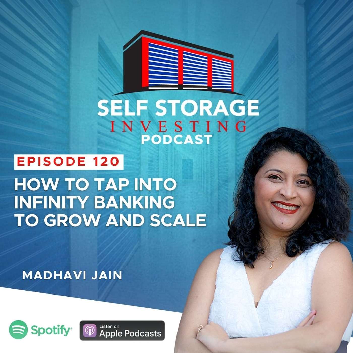 How To Tap Into Infinity Banking To Grow and Scale - Madhavi Jain