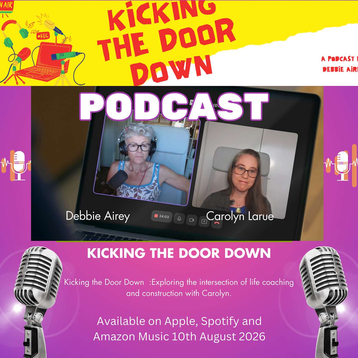 Kicking the Door Down with Carolyn Larue: Exploring the intersection of life coaching and construction episode artwork