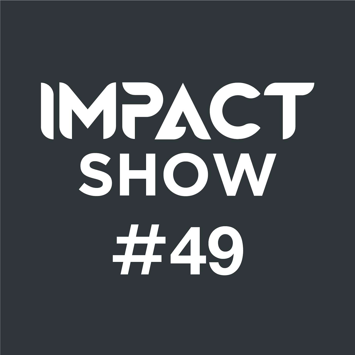 IMPACT SHOW