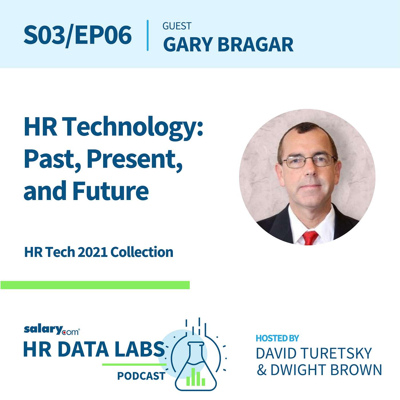 cover of episode Gary Bragar - HR Tech 2021 Series - HR Technology: Past, Present, and Future