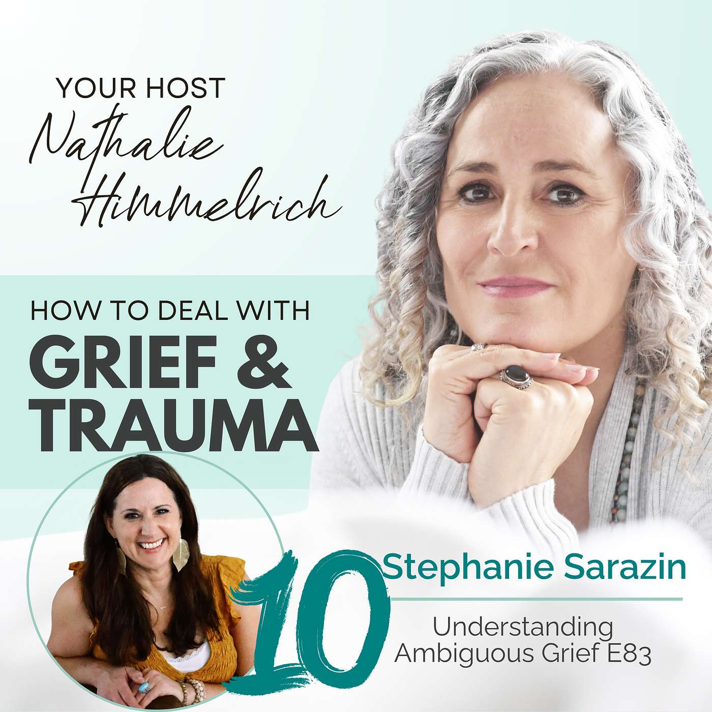 190 The Grief No One Talks About: Mourning Someone Who Is Still Alive | Stephanie Sarazin episode artwork