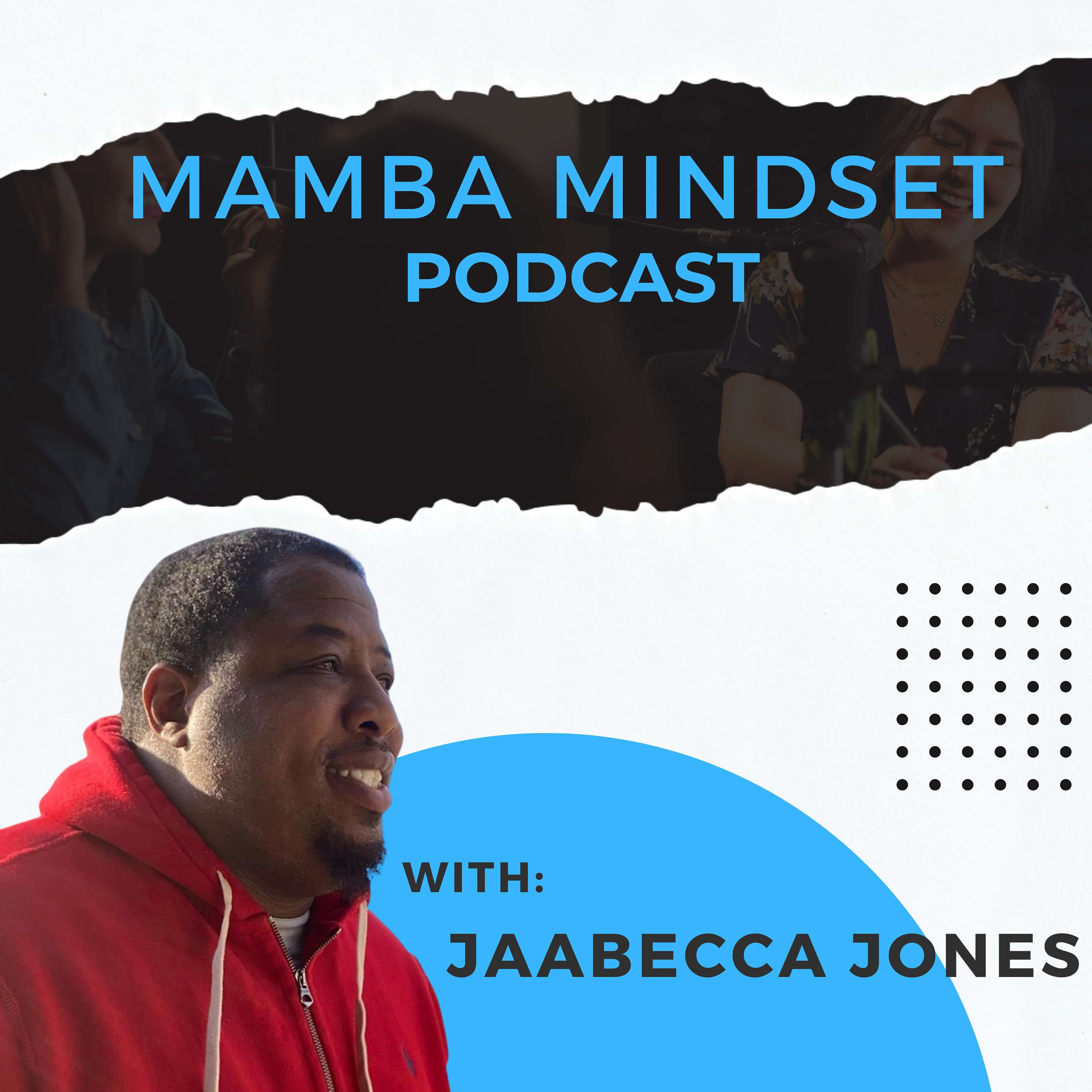 Mamba MINDSET for Entrepreneurs Podcast